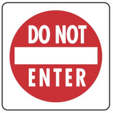 Sign Do Not Enter
