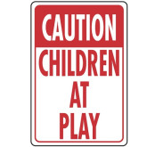 Sign Caution Children At Play